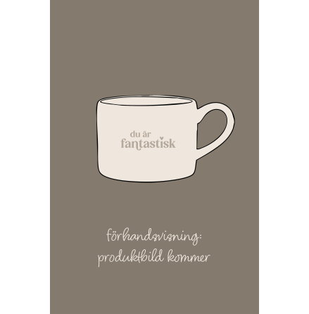 Majas Keramik Mugg Du �r fantastisk