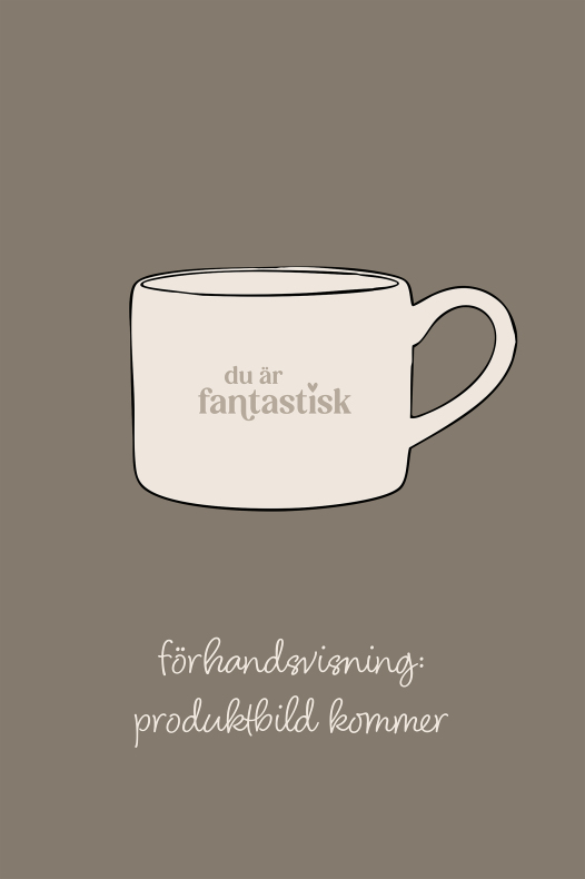 Majas Keramik Mugg Du �r fantastisk